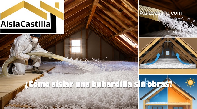 como aislar una buhardilla sin obras